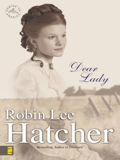 Title details for Dear Lady by Robin Lee Hatcher - Wait list